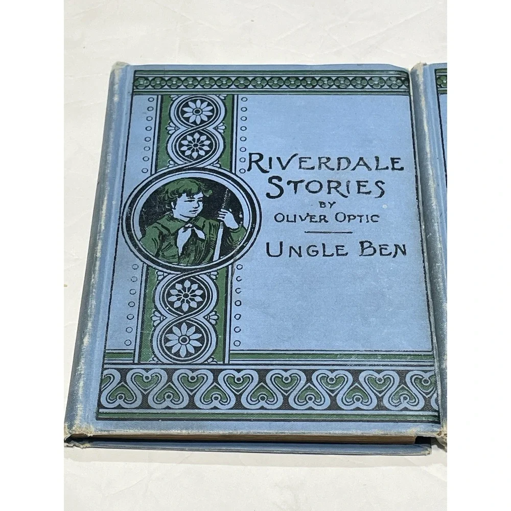 Antique 1890 Riverdale Stories Books Oliver Optic Uncle Ben Gold Thimble Dolly